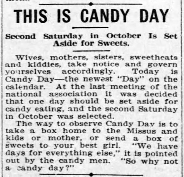 This is Candy Day. Topeka, Kansas: The Topeka State Journal. Saturday, 14 October 1916. Page 1, col. 6.